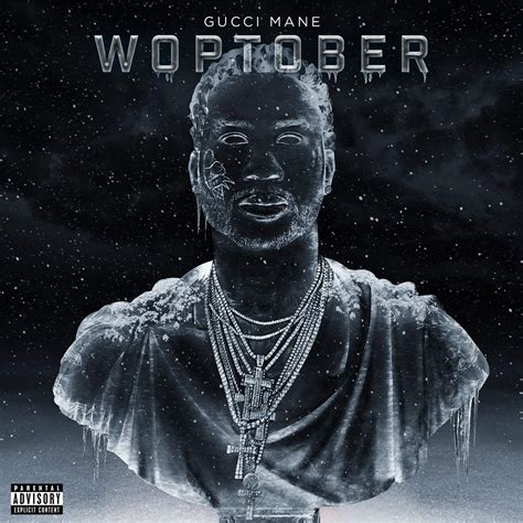 gucci mane woptober buy|‎WOPTOBER .